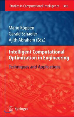 Intelligent Computational Optimization in Engineering