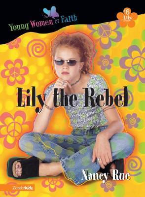 Lily the Rebel