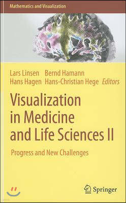 Visualization in Medicine and Life Sciences II: Progress and New Challenges