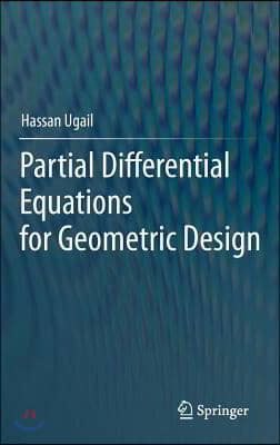 Partial Differential Equations for Geometric Design