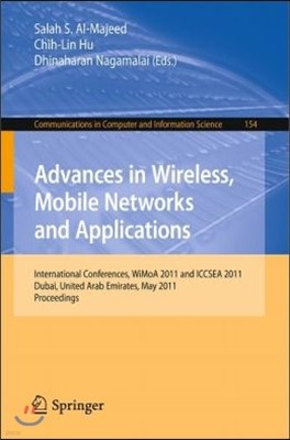 Advances in Wireless, Mobile Networks and Applications: International Conferences, Wimoa 2011 and Iccsea 2011, Dubai, United Arab Emirates, May 25-27,