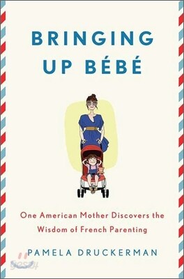 Bringing Up Bebe
