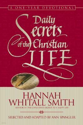 Daily Secrets of the Christian Life: A One-Year Devotional