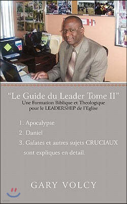 Le Guide Du Leader Tome II