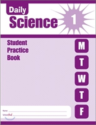 Daily Science Grade 1 : Student Practice Book