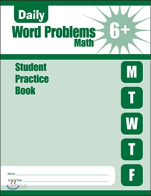 Daily Word Problems Math 6 : Student Practice Book - 예스24