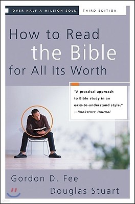 How To Read The Bible For All Its Worth