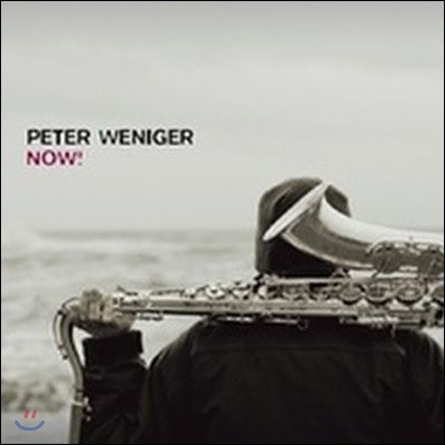 Peter Weniger ( ϰ) - Now! (Special Edition)