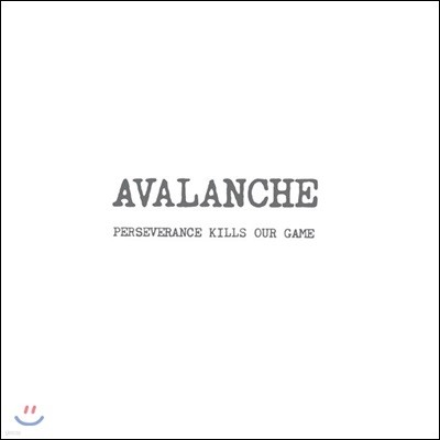 Avalanche (ƹ߶) - Perseverance Kills Our Game [LP]