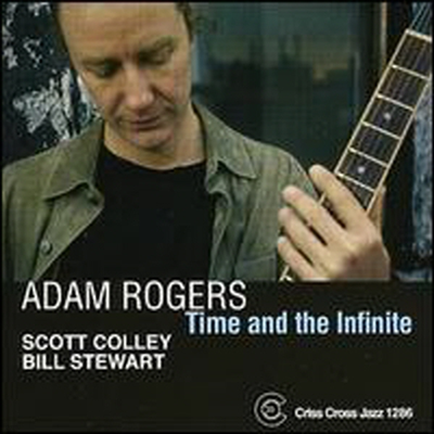 Adam Rogers Trio - Time and the Infinite (CD)