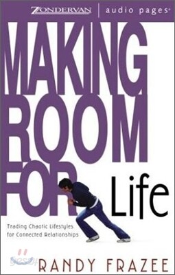 Making Room for Life