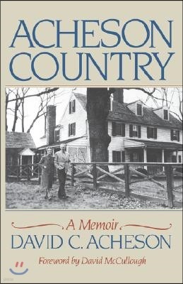 Acheson Country: A Memoir