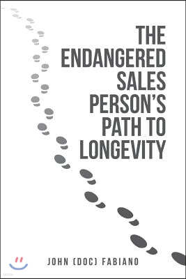 The Endangered Sales Person's Path to Longevity