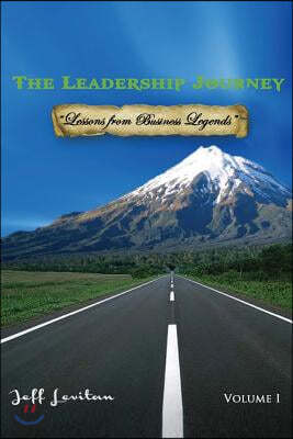 The Leadership Journey: Volume I