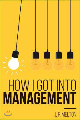 How I got into Management