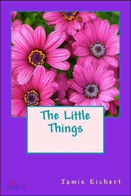 The Little Things