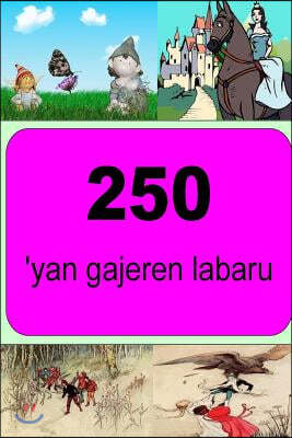 250 'yan Gajeren Labaru