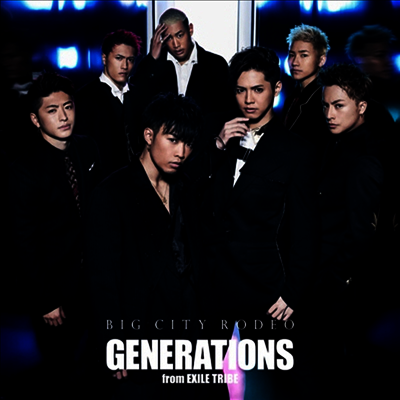 Generations (제너레이션스) - Big City Rodeo (CD+DVD)