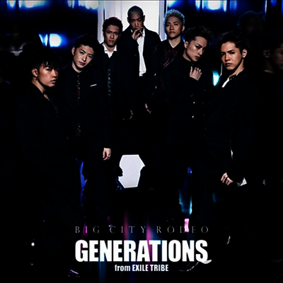 Generations (제너레이션스) - Big City Rodeo (CD)