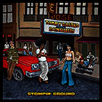 Tommy Castro & The Painkillers - Stompin' Ground (MP3 Download)(180G)(Colored LP)