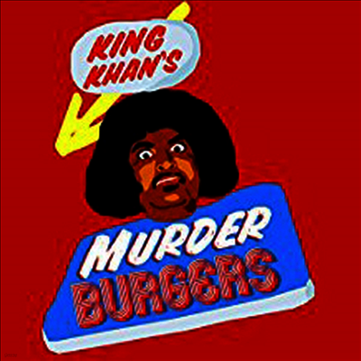 King Khan — Murder Burgers 앨범 커버