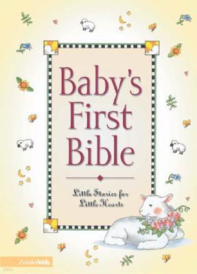 Baby's First Bible: Little Stories for Little Hearts