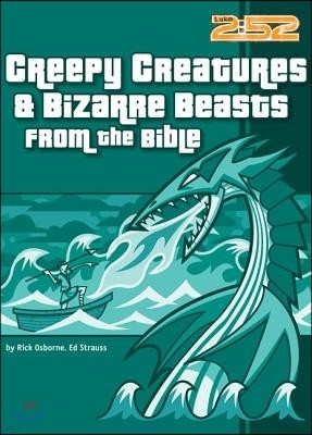 Creepy Creatures and Bizarre Beasts from the Bible: 6