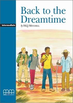 Original Readers Intermediate : Back To The Dreamtime : Student Book