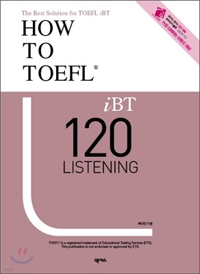 HOW TO TOEFL iBT 120 Listening