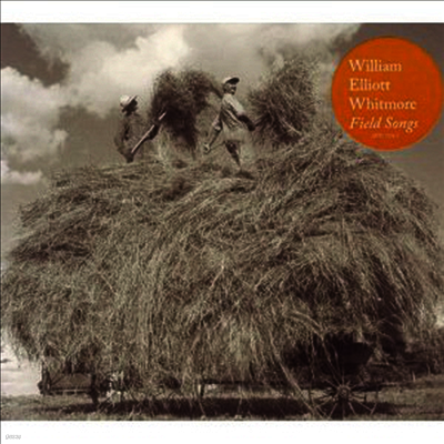 William Elliott Whitmore — Field Songs 앨범 커버