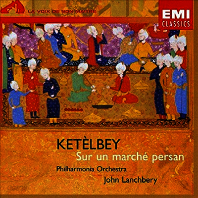 케털비: 페르시아 시장에서 - 관현악 작품집 (Ketelbey - In A Persian Market) - John Lanchbery