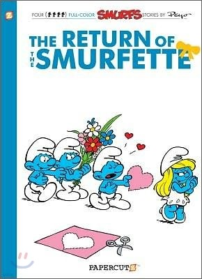 The Smurfs #10: The Return of Smurfette: The Return of the Smurfette