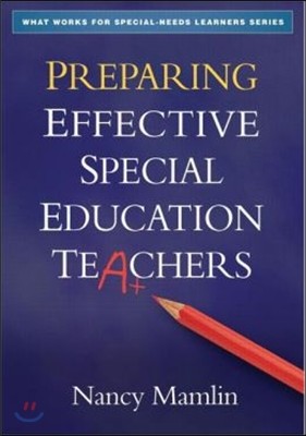 Preparing Effective Special Education Teachers