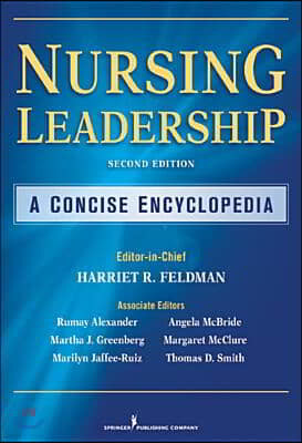 Nursing Leadership: A Concise Encyclopedia