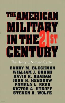 The American Military in the Twenty First Century