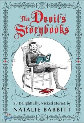 The Devil's Storybooks: Twenty Delightfully Wicked Stories