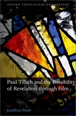 Paul Tillich and the Possibility of Revelation Through Film