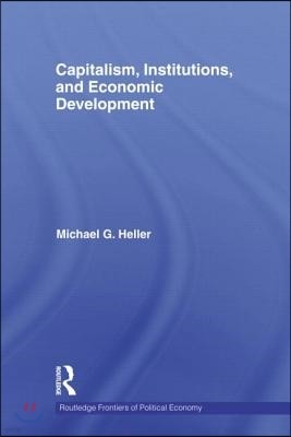 Capitalism, Institutions, and Economic Development