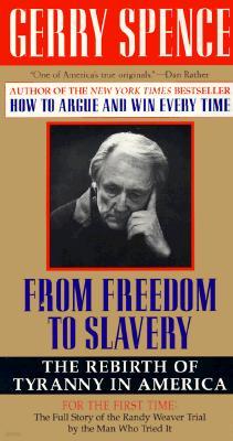 From Freedom to Slavery: The Rebirth of Tyranny in America