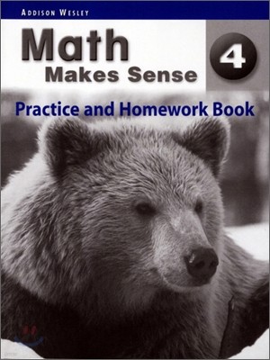 Math Makes Sense Grade 4 : Practice and Homework Book