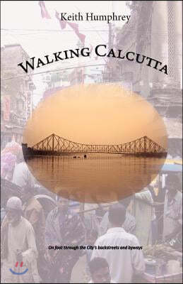 Walking Calcutta