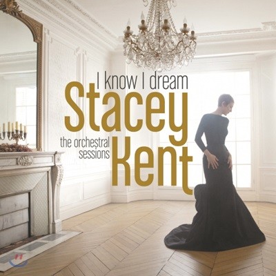 Stacey Kent (̽ Ʈ) - I Know I Dream