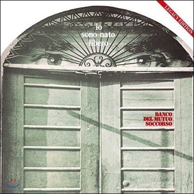 Banco Del Mutuo Soccorso — Io Sono Nato Libero 1973-2017 앨범 커버