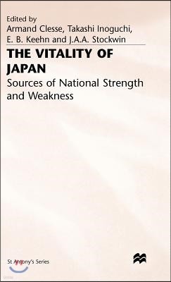 The Vitality of Japan: Sources of National Strength and Weakness