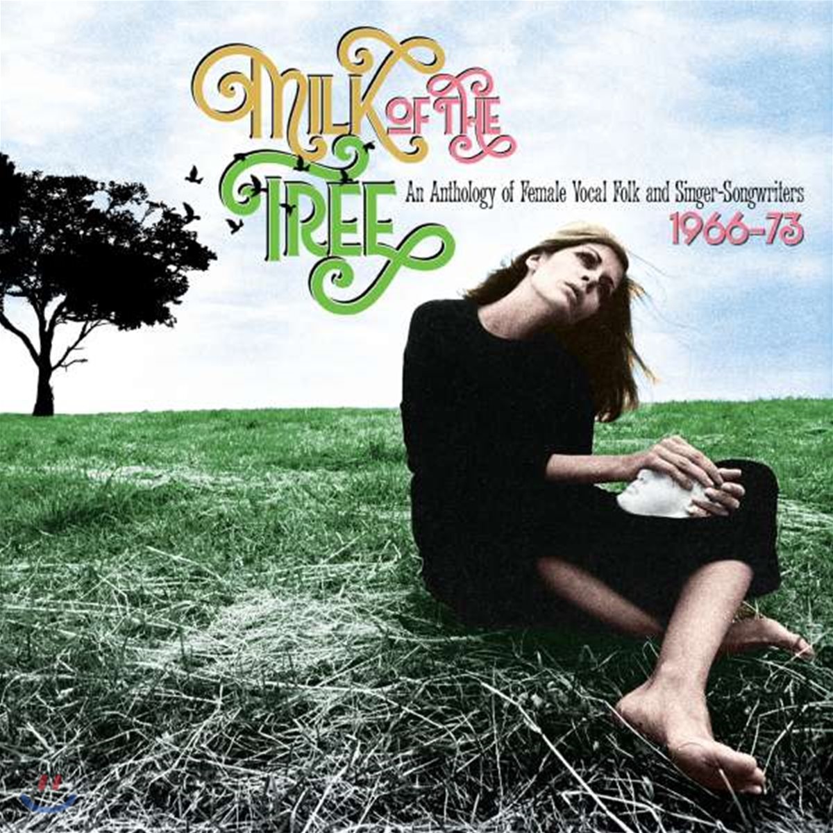 1966-1973 여성 포크 싱어 음악 모음집 (Milk Of The Tree: An Anthology Of Female Vocal Folk &amp; Singer-Songwriters)