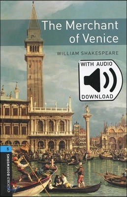 Oxford Bookworms Library: Level 5:: The Merchant of Venice audio pack