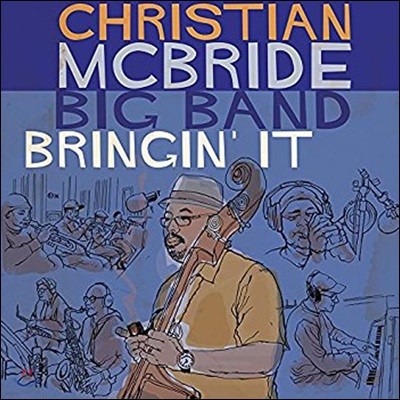 Christian McBride Big Band — Bringin' It 앨범 커버