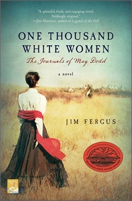 One Thousand White Women: The Journals of May Dodd