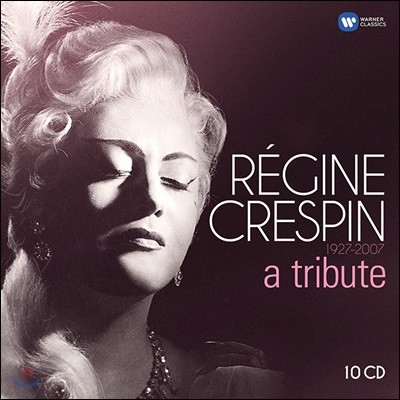 Regine Crespin  ũ ʻ (1927-2007 A Tribute)