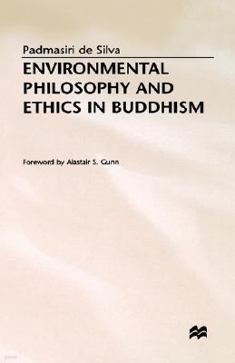 Environmental Philosophy and Ethics in Buddhism